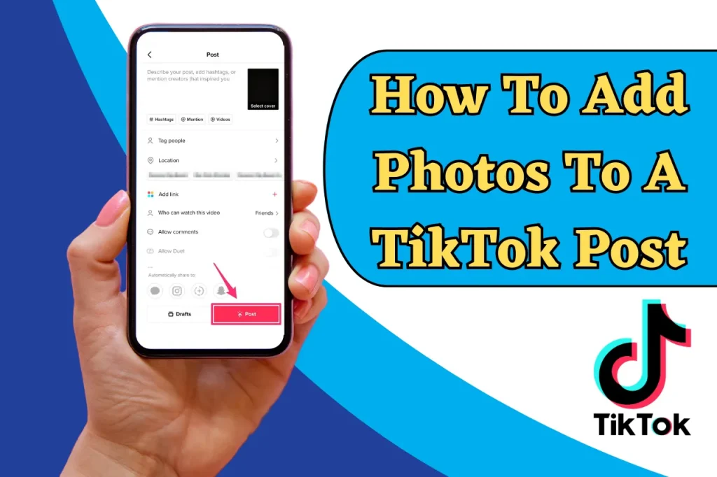 How To Add Photos To A TikTok Post